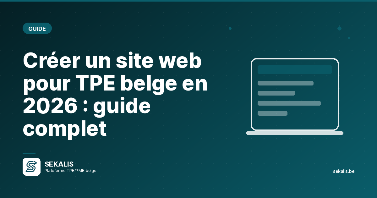 Créer un site web pour TPE belge en 2026 : guide complet